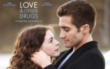 Filme Amor e Outras Drogas – Resenha, Fotos, Trailer e Informações