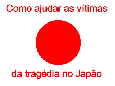 Como Ajudar Vítimas do Japão – Saiba Onde e Como Fazer Doações, Ajude