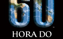 Hora do Planeta 2011 – Evento Ocorrerá Sábado Dia 26 de Março às 20h30