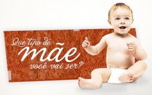“Que tipo de Mãe você vai ser?” – Faça o Teste C&A e Descubra Já