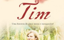 Resenha do livro “Tim” de Colleen McCullough: Lindo Romance Tim e Mary