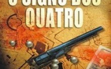 Sherlock Holmes: O Signo dos Quatro: Resenha, Livro Arthur Conan Doyle