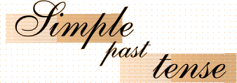 Simple Past Tense: Como Fazer Passado Simples em Inglês, Verbos e mais