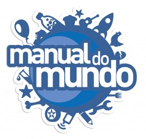 Manual do Mundo: Videos no Youtube, Site, Experiências e Passo a passo