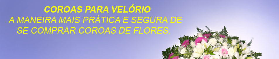 Coroas para Velório: Site de Vendas de Flores Finados, Onde encontrar