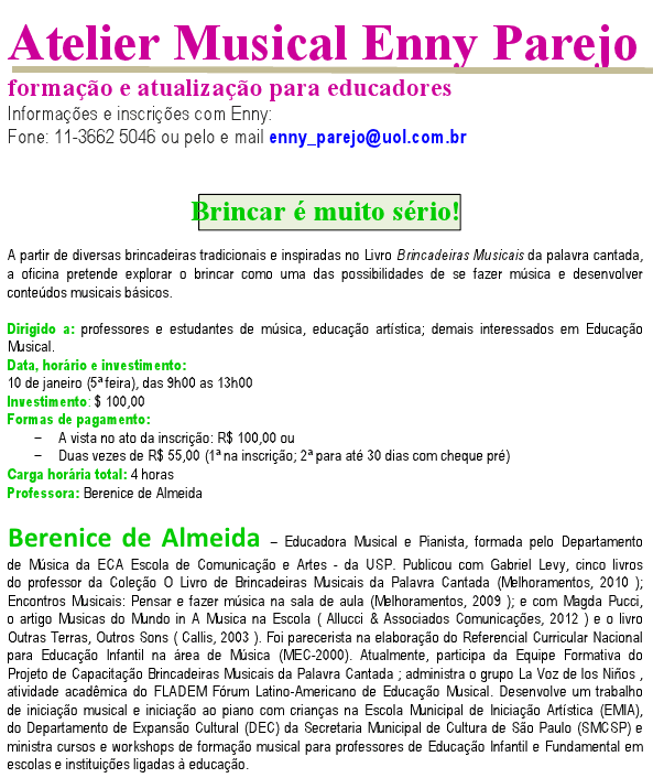 Curso de Verão Enny Parejo – Janeiro 2013, Brincar é Muito Sério