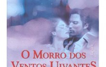 Livro O Morro dos Ventos Uivantes Resumo História Emily Bronte