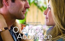 Filme “O amor acontece”: Resumo da História, Personagens e Fotos