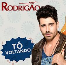 Rodrigão Cantor Sertanejo: ex-BBB lança Clipe “Tô Voltando”, Músicas