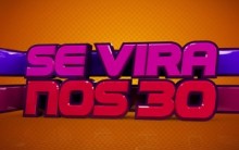 Se Vira nos 30: Como se Inscrever, Site para Cadastro, Prêmio Domingão