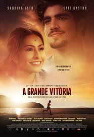 Filme A Grande Vitória de Sabrina Sato e Caio Castro – Trama e Fotos