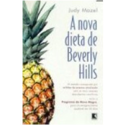 Nova Dieta Beverly Hills – Emagrecer 10 Kg em Um Mês
