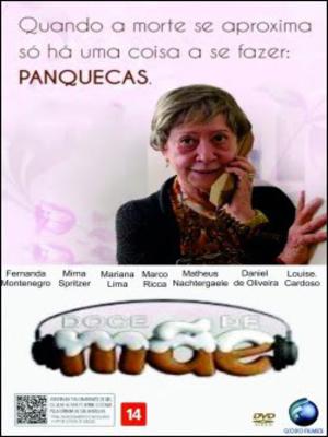 Filme Doce de Mãe – Sinopse, Fotos Atores