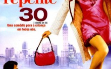 Filme De Repente 30 – Sinopse, Foto Atores