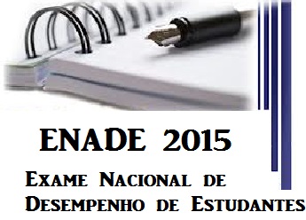Enade 2015 – Site Inscrição, Data da Prova, Cursos avaliados