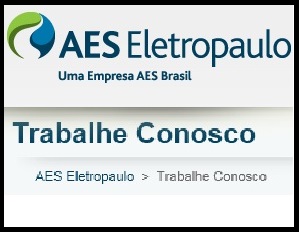 Enviar Currículo para AES Eletropaulo – Trabalhe Conosco