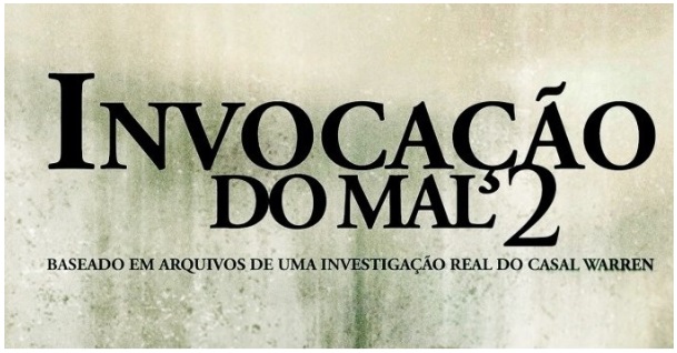 Filme invocação do Mal 2 – Estreia no cinemas, Sinopse